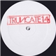 Truncate - 7_1 12-inch Mixes